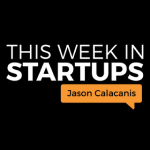 This Week in Startups with Jason Calacanis logo